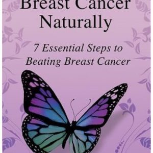Cancer Support Products - Heal Breast Cancer Naturally